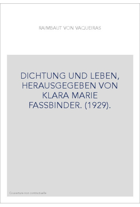 DICHTUNG UND LEBEN, HERAUSGEGEBEN VON KLARA MARIE FASSBINDER. (1929).