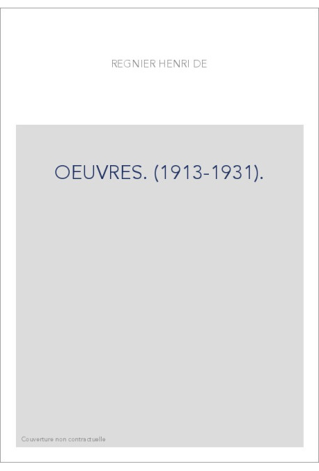 OEUVRES. (1913-1931).
