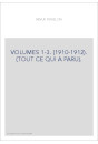 VOLUMES 1-3. (1910-1912). (TOUT CE QUI A PARU).