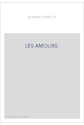 LES AMOURS, COMMENTÉES PAR MARC-ANTOINE MURET.