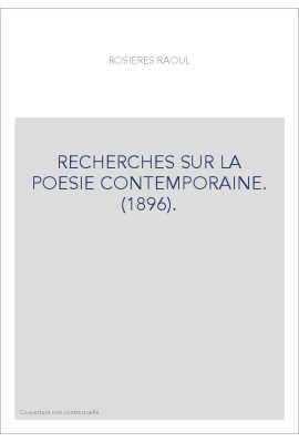 RECHERCHES SUR LA POESIE CONTEMPORAINE. (1896).