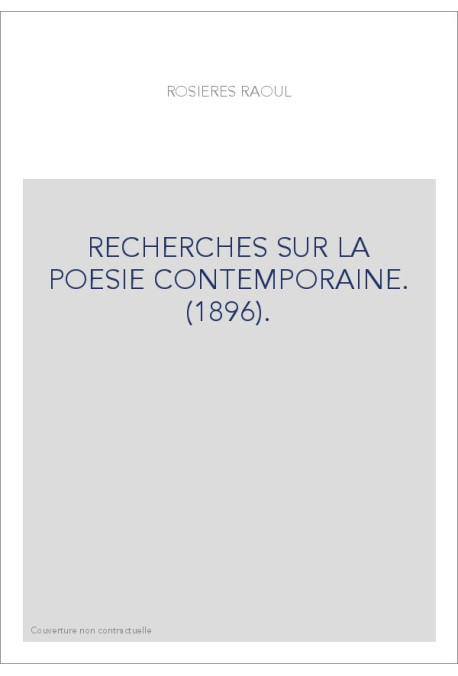 RECHERCHES SUR LA POESIE CONTEMPORAINE. (1896).