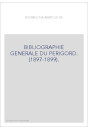 BIBLIOGRAPHIE GENERALE DU PERIGORD. (1897-1899).
