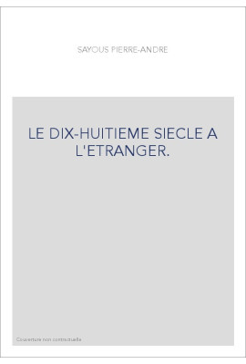 LE DIX-HUITIEME SIECLE A L'ETRANGER.