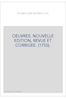 OEUVRES. NOUVELLE EDITION, REVUE ET CORRIGEE. (1755).