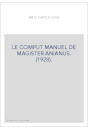 LE COMPUT MANUEL DE MAGISTER ANIANUS. (1928).