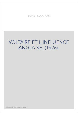 VOLTAIRE ET L'INFLUENCE ANGLAISE. (1926).