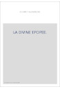 LA DIVINE EPOPEE.