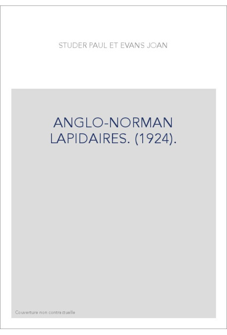 ANGLO-NORMAN LAPIDAIRES. (1924).