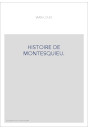 HISTOIRE DE MONTESQUIEU.