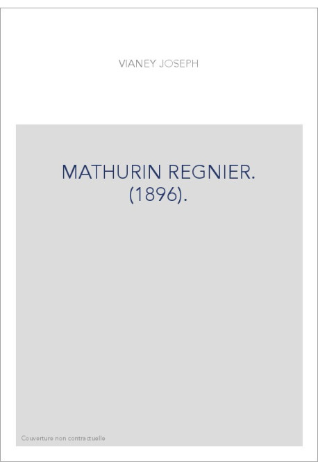 MATHURIN REGNIER. (1896).