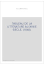 TABLEAU DE LA LITTERATURE AU XVIIIE SIECLE. (1868).