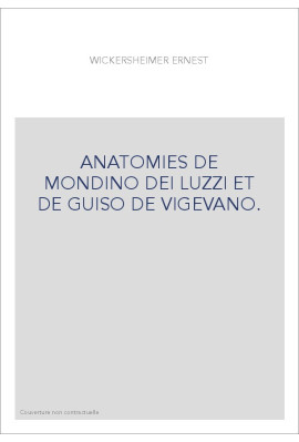 ANATOMIES DE MONDINO DEI LUZZI ET DE GUISO DE VIGEVANO.