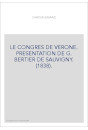 LE CONGRES DE VERONE. PRESENTATION DE G. BERTIER DE SAUVIGNY. (1838).
