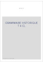 GRAMMAIRE HISTORIQUE T 4 CL