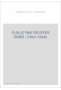 PUBLIE PAR PROSPER TARBE. (1863-1864).