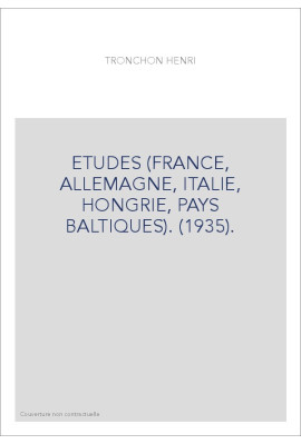 ETUDES (FRANCE, ALLEMAGNE, ITALIE, HONGRIE, PAYS BALTIQUES). (1935).