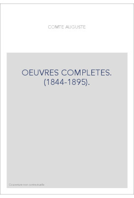 OEUVRES COMPLETES. (1844-1895).