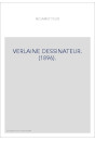 VERLAINE DESSINATEUR. (1896).