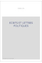 ECRITS ET LETTRES POLITIQUES