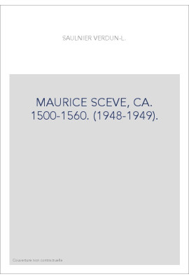 MAURICE SCEVE, CA. 1500-1560. (1948-1949).