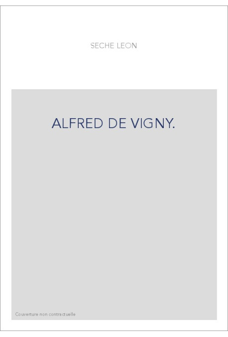 ALFRED DE VIGNY.