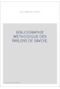 BIBLIOGRAPHIE METHODIQUE DES PARLERS DE SAVOIE.