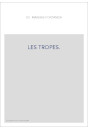 LES TROPES.