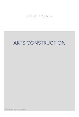 LES ARTS DE LA CONSTRUCTION DES BATIMENTS D'HABITATION