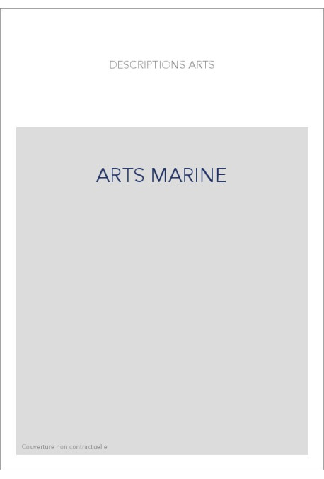 LES ARTS DE LA MARINE