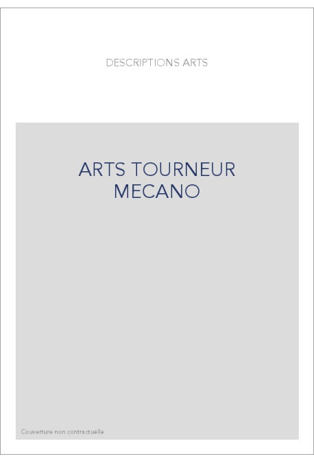 L'ART DU TOURNEUR-MECANICIEN PAR HULOT PERE