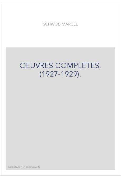 OEUVRES COMPLETES. (1927-1929).