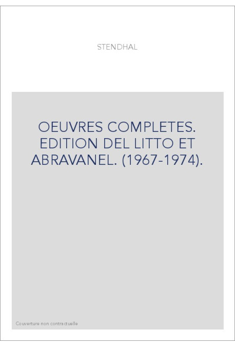 OEUVRES COMPLETES. EDITION DEL LITTO ET ABRAVANEL. (1967-1974).
