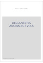 LA DÉCOUVERTE AUSTRALE, PAR UN HOMME VOLANT, OU LE DÉDALE FRANÇAIS   NOUVELLE TRÈS-PHILOSOPHIQUE : SUIVIE DE