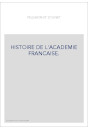 HISTOIRE DE L'ACADEMIE FRANCAISE.