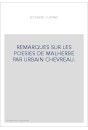 REMARQUES SUR LES POESIES DE MALHERBE PAR URBAIN CHEVREAU.