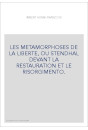LES METAMORPHOSES DE LA LIBERTE, OU STENDHAL DEVANT LA RESTAURATION ET LE RISORGIMENTO.