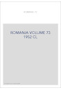 ROMANIA VOLUME 73 ( 1952 )