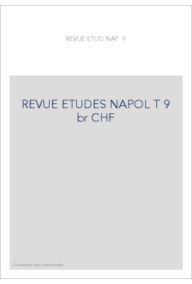 REVUE DES ETUDES NAPOLEONIENNES T 9