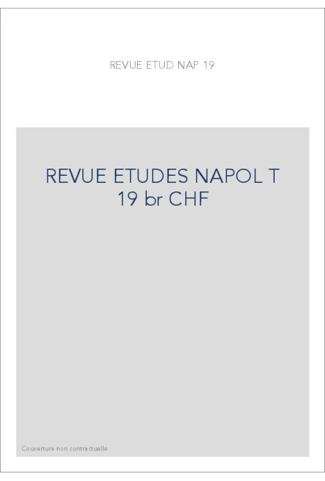 REVUE DES ETUDES NAPOLEONIENNES T 19