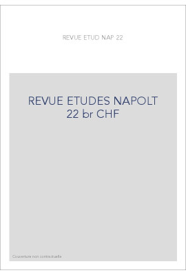 REVUE DES ETUDES NAPOLEONIENNES T 22