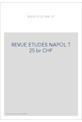 REVUE DES ETUDES NAPOLEONIENNES T 25