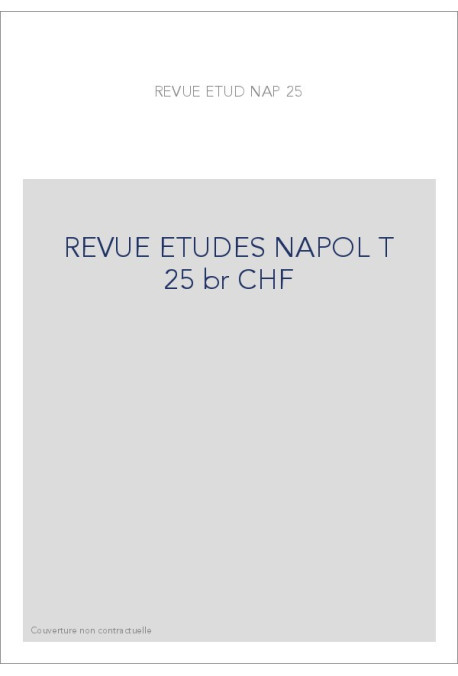 REVUE DES ETUDES NAPOLEONIENNES T 25