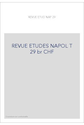 REVUE DES ETUDES NAPOLEONIENNES T 29