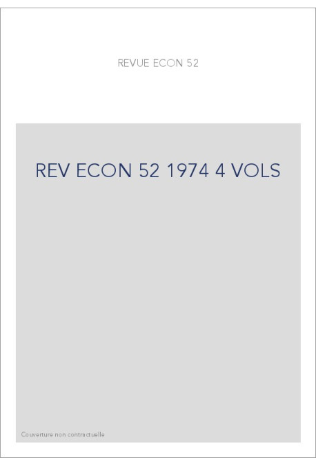 REVUE D'HISTOIRE ECONOMIQUE ET SOCIALE T52(1974)