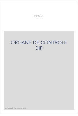 ORGANE DE CONTROLE DIF