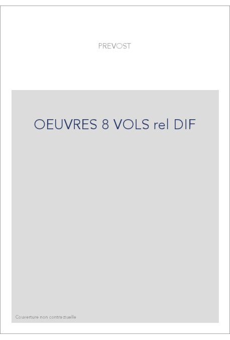 OEUVRES 8 VOLS rel DIF