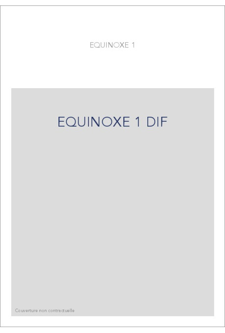 EQUINOXE 1 DIF