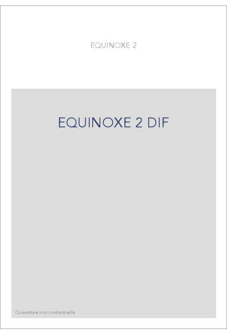 EQUINOXE 2 DIF