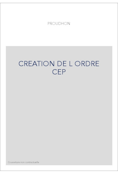 CREATION DE L ORDRE CEP